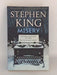Misery - Stephen King; 