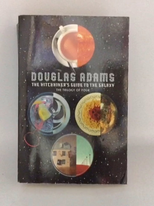 The Hitchhiker's Guide to the Galaxy: The Trilogy of Four - Douglas Adams