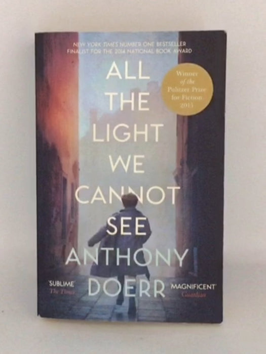 All The Light We Cannot See - Anthony Doerr;
