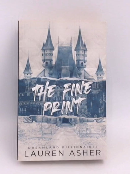 The Fine Print - Lauren Asher; 