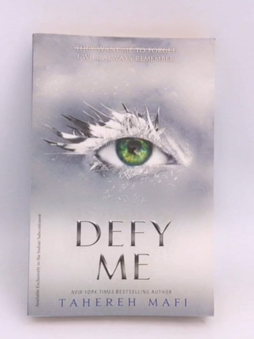Defy Me - Tahereh Mafi; 