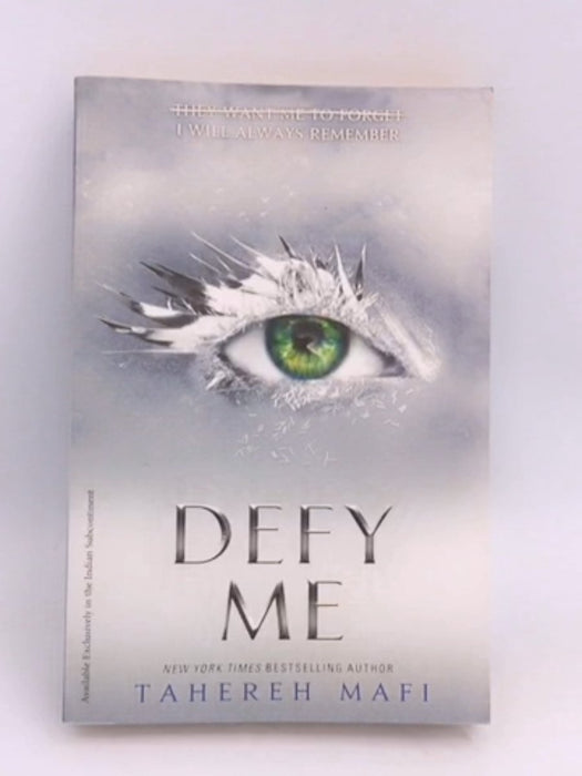Defy Me - Tahereh Mafi; 