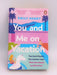 You and Me on Vacation - Emily Henry; 
