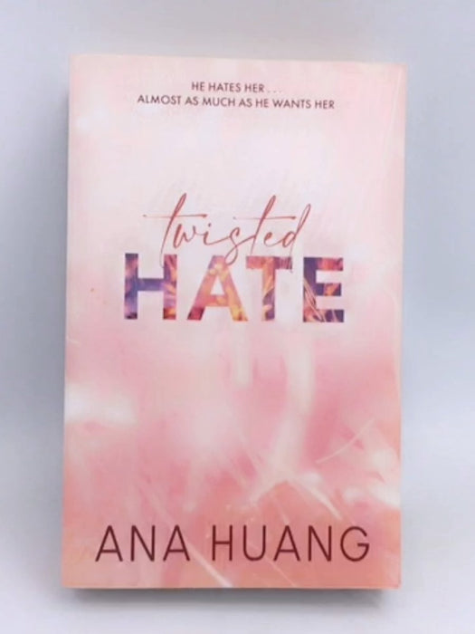 Twisted Hate - Twisted #3  - Ana Huang; 