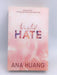 Twisted Hate - Twisted #3  - Ana Huang; 