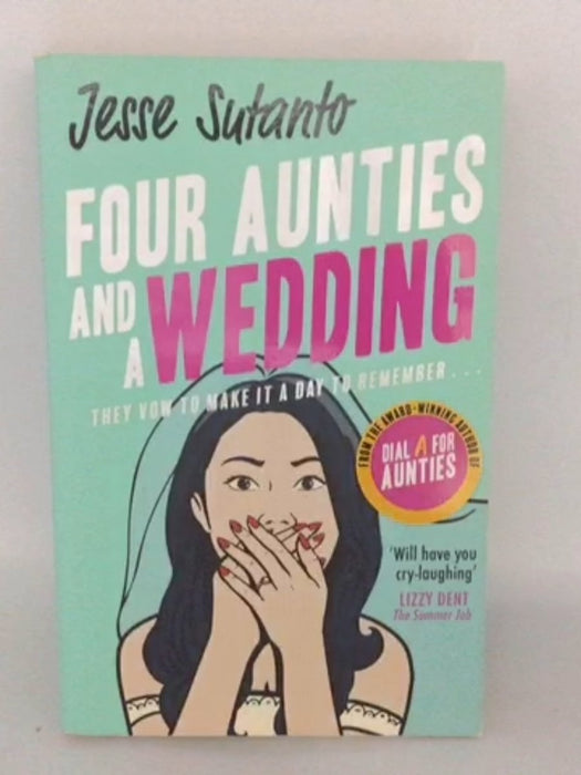 Four Aunties and a Wedding - Jesse Sutanto; 
