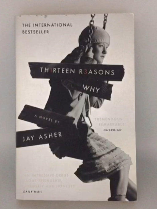 Thirteen Reasons Why - Jay Asher