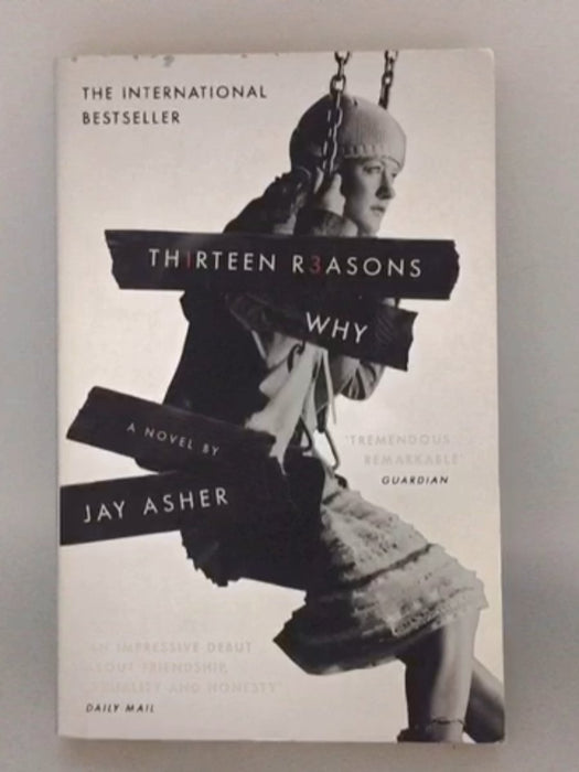 Thirteen Reasons Why - Jay Asher