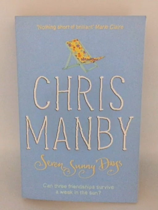 Seven Sunny Days - Chris Manby; 
