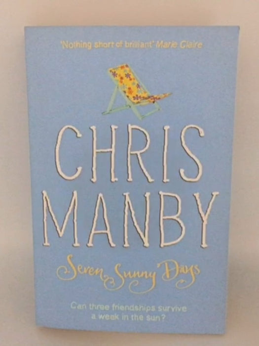 Seven Sunny Days - Chris Manby; 