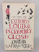 Extremely Loud and Incredibly Close - Jonathan Safran Foer; 
