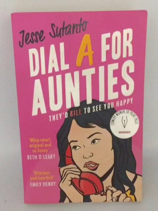 Dial A For Aunties - Jesse Sutanto; 