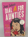 Dial A For Aunties - Jesse Sutanto; 
