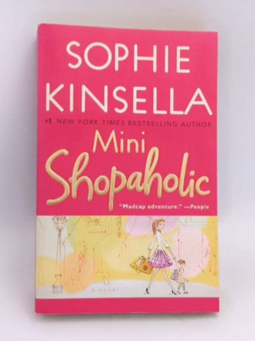 Mini Shopaholic - Sophie Kinsella; 