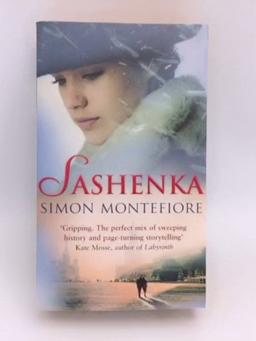 Sashenka - Simon Sebag Montefiore; 