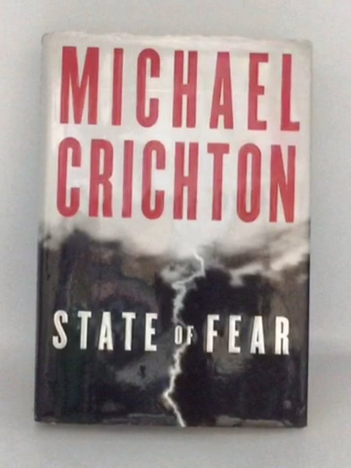 State of Fear - Hardcover - Michael Crichton; 