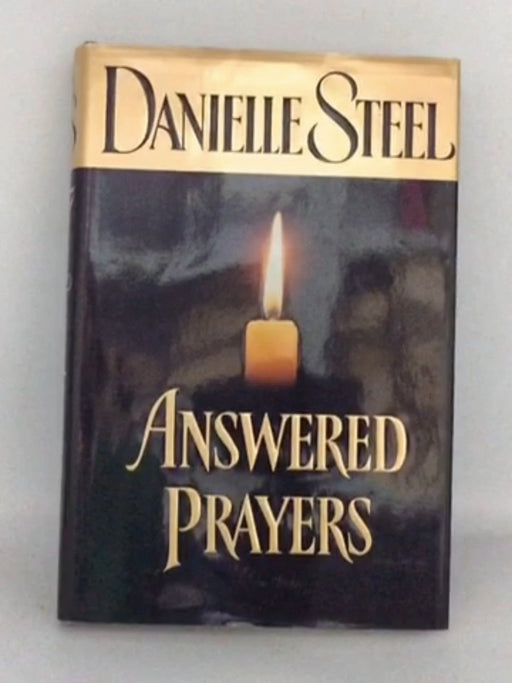 Answered Prayers - Hardcover - Danielle Steel; 