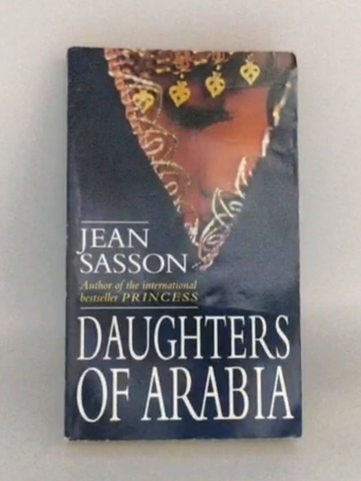 Daughters of Arabia - Jean P. Sasson; 