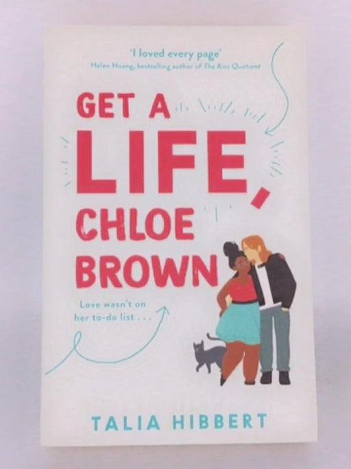 Get a Life, Chloe Brown - Talia Hibbert; 