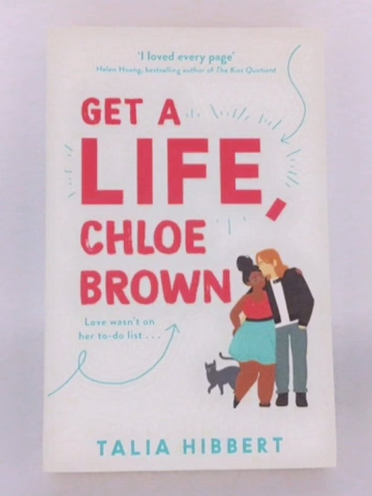 Get a Life, Chloe Brown - Talia Hibbert; 