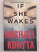 If She Wakes - Michael Koryta