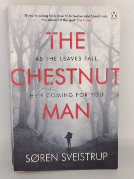 The Chestnut Man - Sveistrup Soren