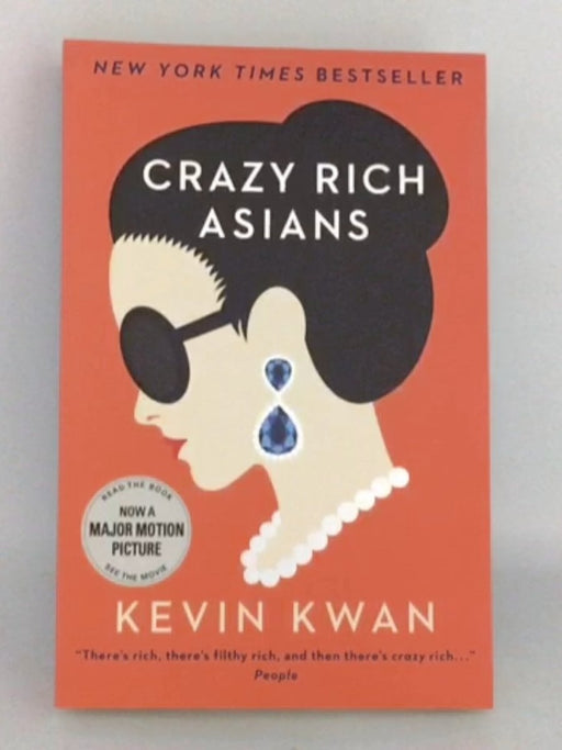 Crazy Rich Asians - Kevin Kwan; 