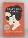 Crazy Rich Asians - Kevin Kwan; 