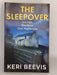 The Sleepover - Keri Beevis;