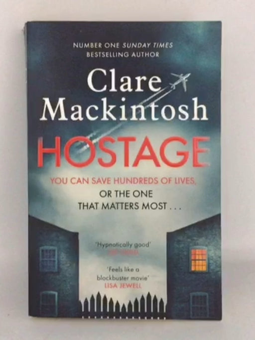 Hostage - Clare Mackintosh;