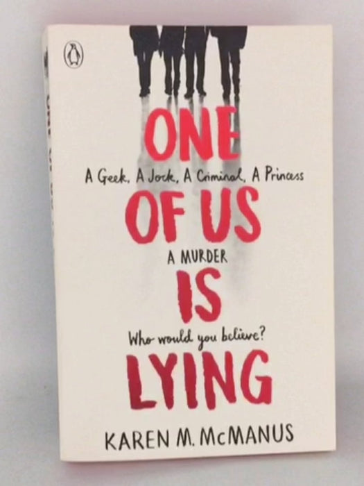 One of Us is Lying - Karen M. McManus