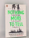 Nothing More to Tell - Karen M. McManus;