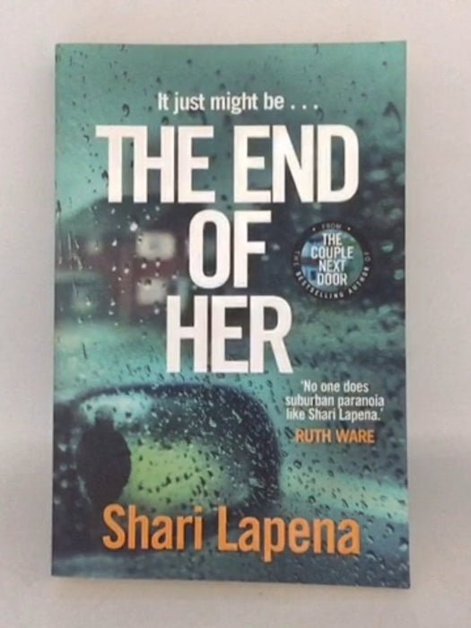The End of Her - Shari Lapena