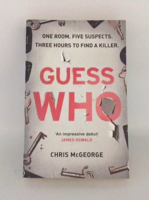 Guess Who - Chris McGeorge; 