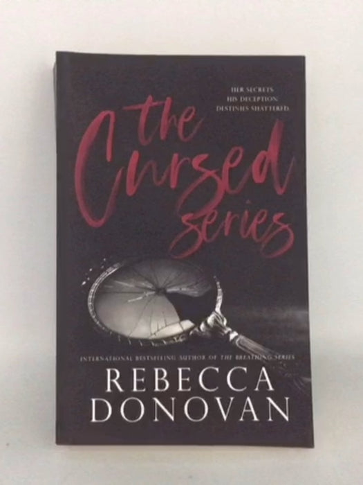 The Cursed Series, Parts 3&4 - Rebecca Donovan; 