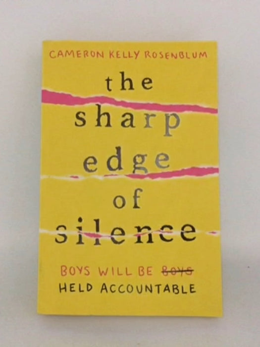 The Sharp Edge of Silence - Cameron Kelly Rosenblum; 