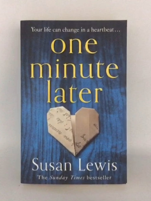 One Minute Later - Susan Lewis; 