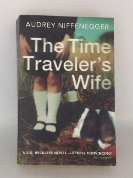 The Time Traveler's Wife - Audrey Niffenegger
