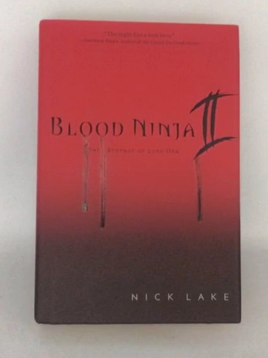 Blood Ninja II - Hardcover - Nick Lake; 