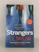 Strangers - C. L. Taylor; 