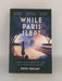 While Paris Slept: a Mother Faces a Heartbreaking Choice in This Bestselling Story of Love and Courage in World War 2 - Ruth 