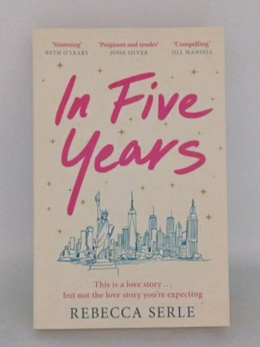In Five Years - REBECCA SERLE; 