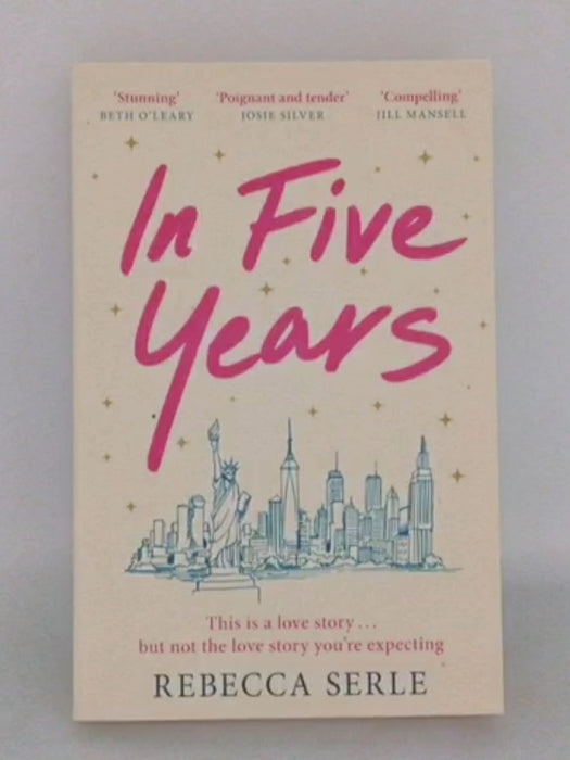 In Five Years - REBECCA SERLE; 
