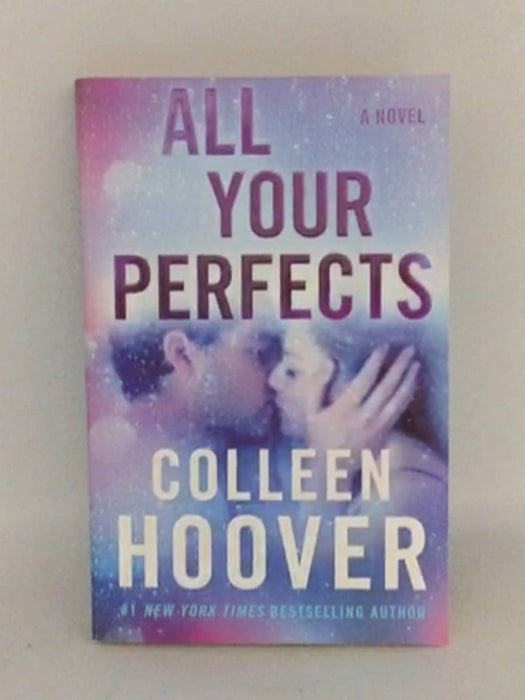 All Your Perfects - Colleen Hoover;