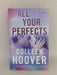 All Your Perfects - Colleen Hoover;