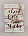 A Good Girl's Guide to Murder - Holly Jackson;