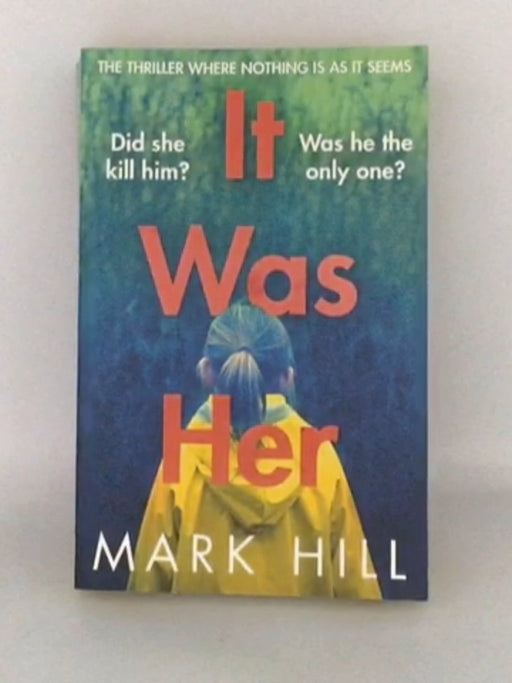 It Was Her - Mark Hill; 