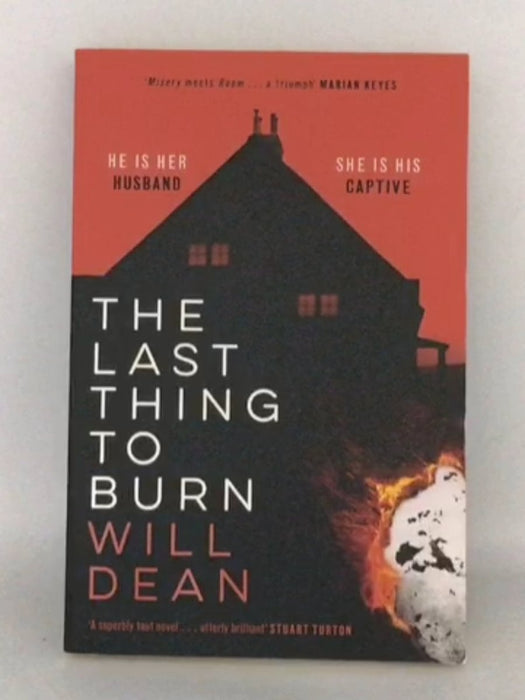 The Last Thing to Burn - Will Dean; 