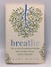 Breathe The 4-week breathing retraining plan to relieve stress, anxiety and panic - Mary Birch; 