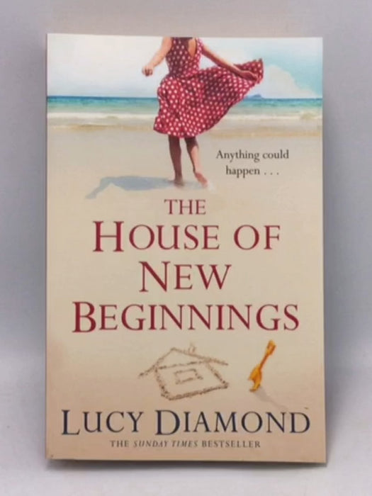 The House of New Beginnings - Lucy Diamond; 